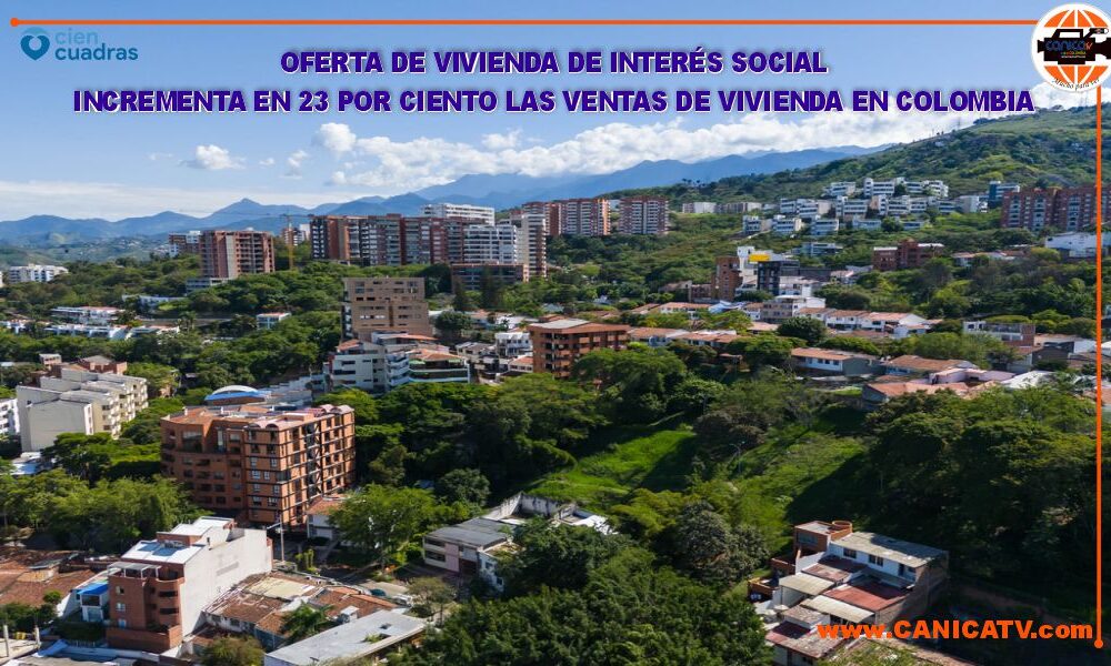 OFERTA DE VIVIENDA DE INTERÉS SOCIAL INCREMENTA EN 23 POR CIENTO LAS ...